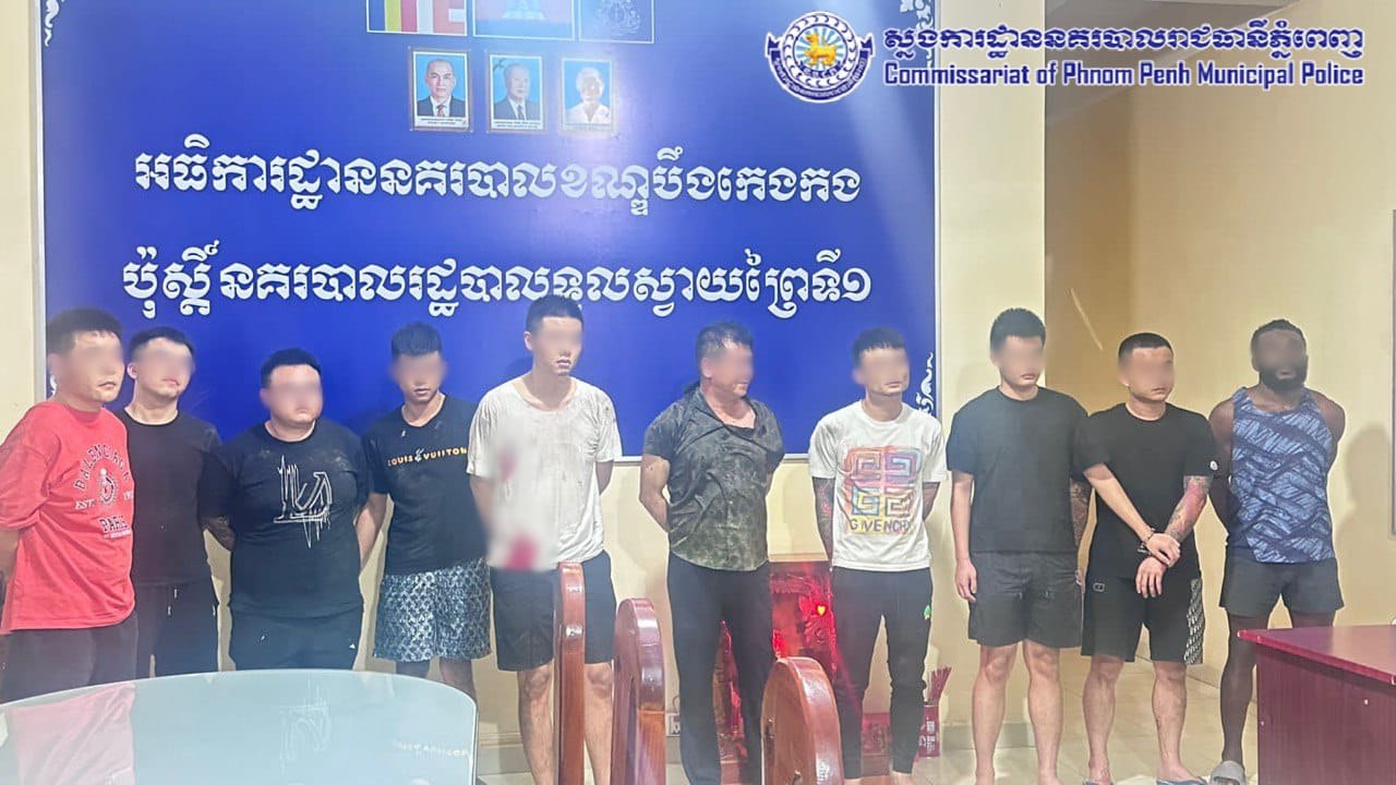 ឃាត់ខ្លួន ជនបរទេស០៩នាក់ ពាក់ព័ន្ធករណីហិង្សាដោយចេតនា ក្នុងខណ្ឌបឹងកេងកង